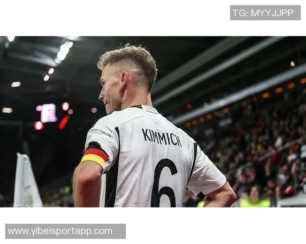 德国队首发阵容稳定纳格尔斯曼一年多来首次不做调整