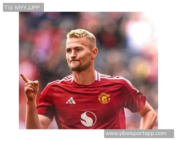 德里赫特谈曼联本赛季目标力争重返欧冠展现球队进步与提升潜力