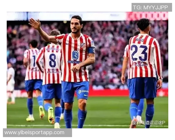 科克谈战胜瓦伦西亚的艰难过程强调胜利对马竞的重要性 科克谈战胜瓦伦西亚的艰难过程强调胜利对马竞的重要性